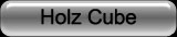 Holz Cube